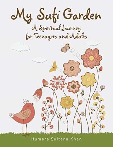 My Sufi Garden - a Spiritual Journey for Teenagers and Adults