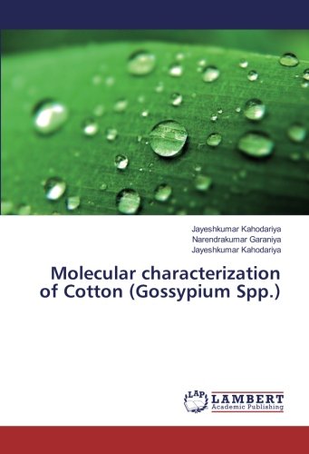 Molecular characterization of Cotton (Gossypium Spp.)