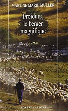 Froidure, le berger magnifique