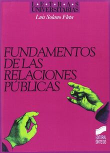 Fundamento de las relaciones públicas (Letras universitarias)