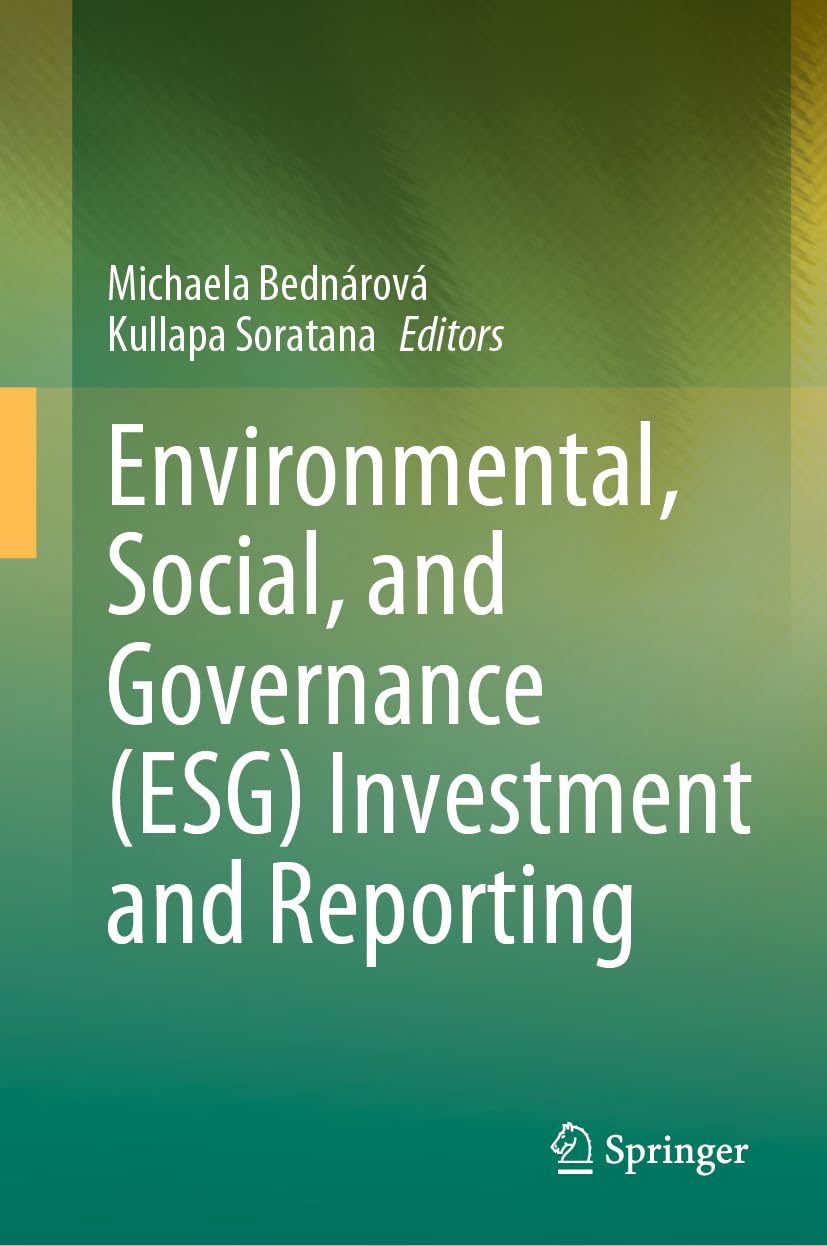 Environmental, Social, and Governance (ESG) Investment and Reporting