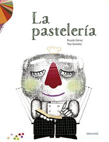 La Pasteleria (Álbumes ilustrados)