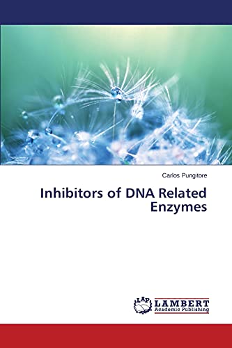 Inhibitors of DNA Related Enzymes