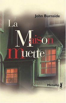 La maison muette