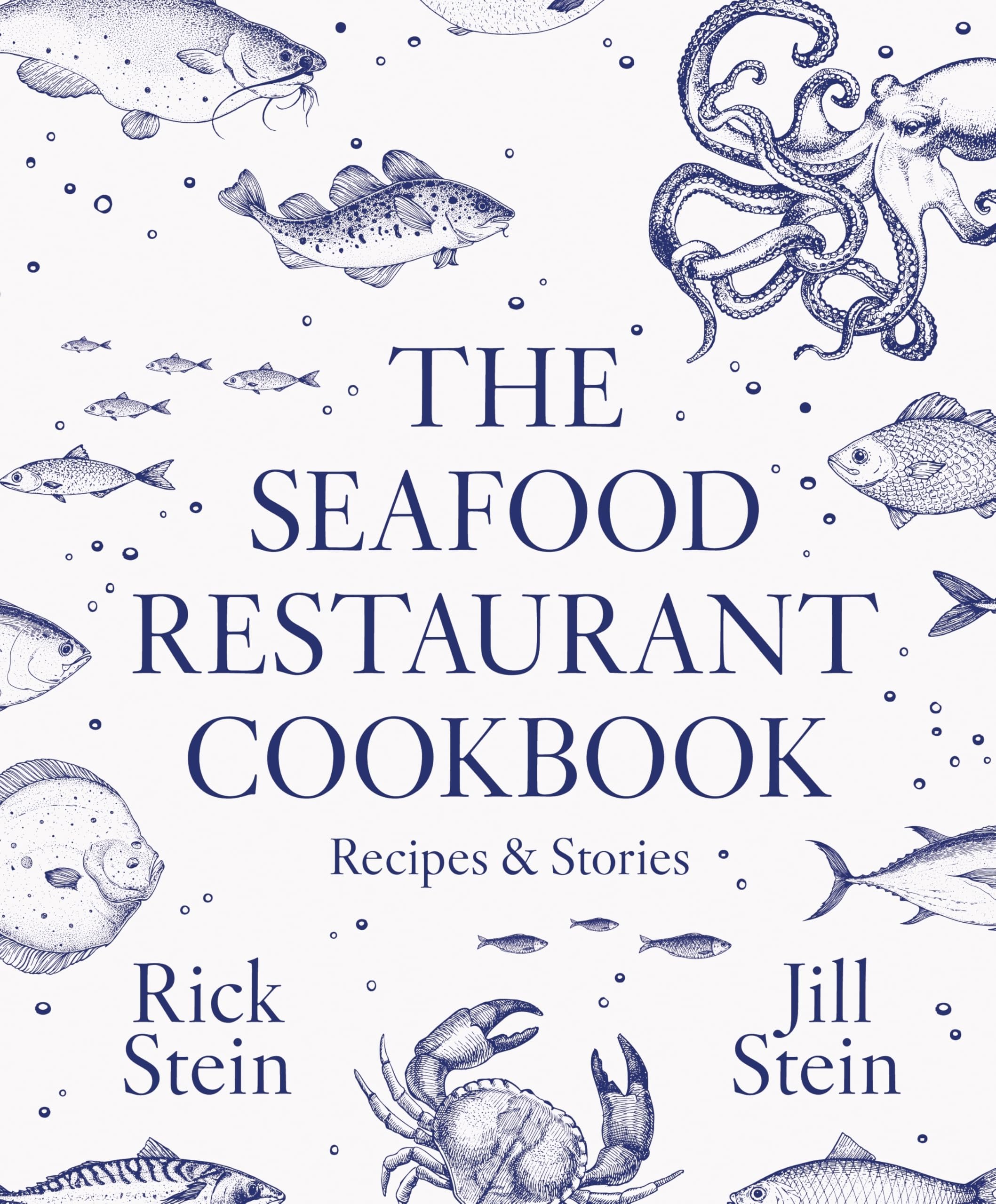 Stein, Jill: The Seafood Restaurant Cookbook