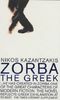 Zorba the Greek (Faber Fiction Classics)
