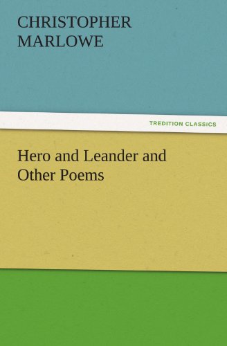 Hero and Leander and Other Poems (TREDITION CLASSICS)