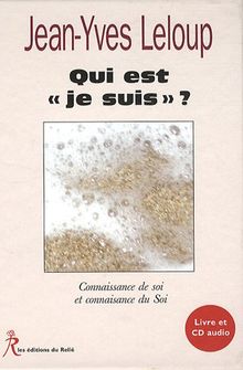 Qui est Je suis ? : connaissance de soi et connaissance du soi : colloque Ciret, Regards transdisciplinaires sur la conscience, Palais du Luxembourg, 10 décembre 2007, Paris