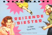 Reizende Biester