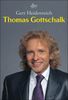 Thomas Gottschalk: Die Biographie