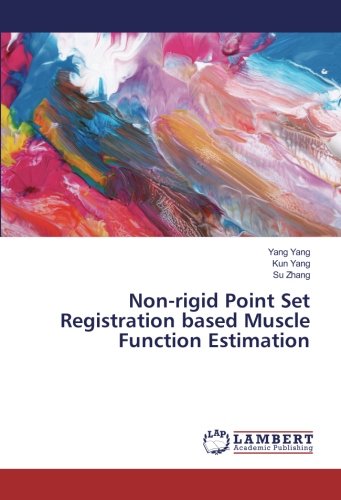 Non-rigid Point Set Registration based Muscle Function Estimation