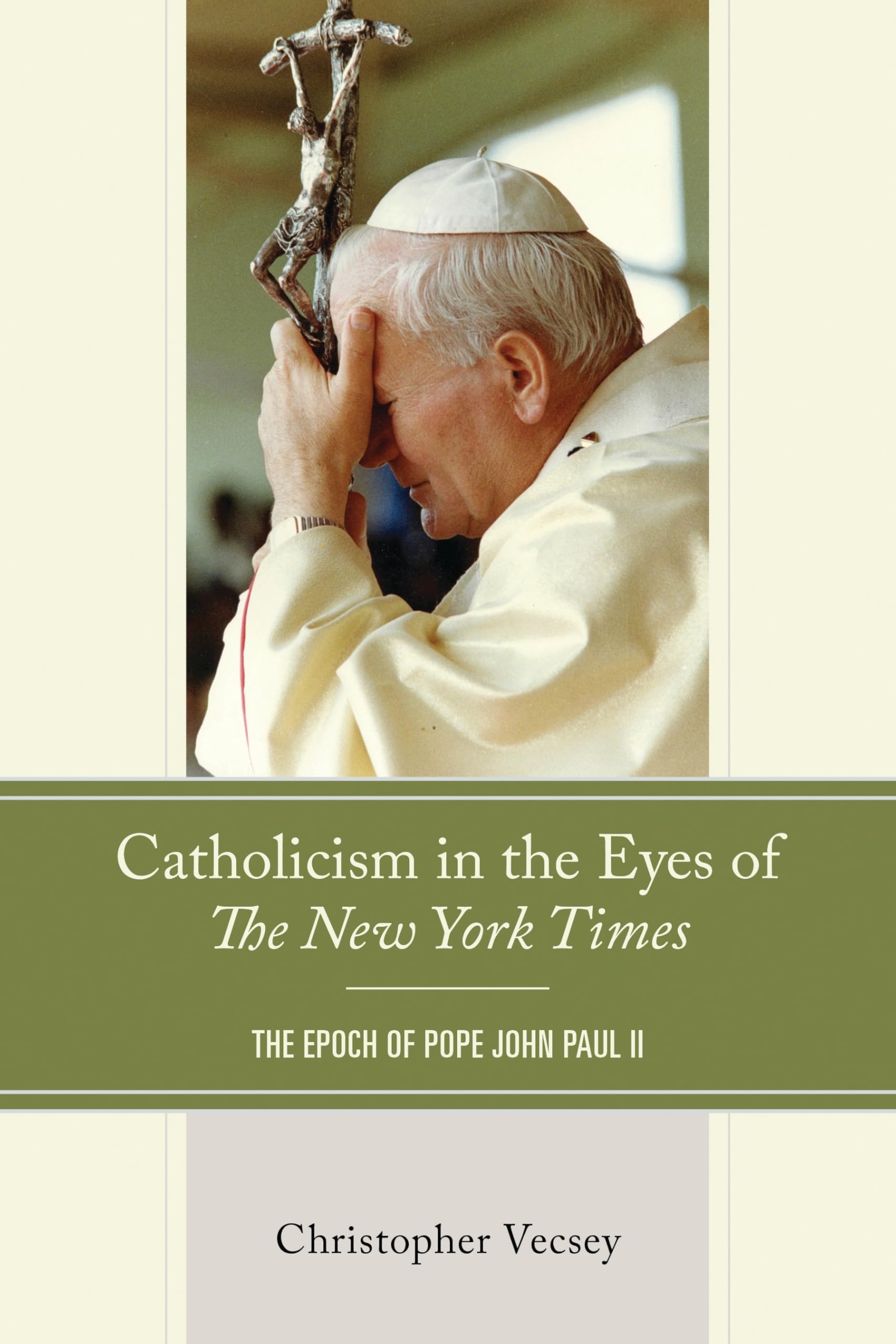 Catholicism in the Eyes of The New York Times: The Epoch of Pope John Paul II