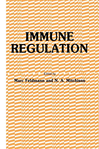 Immune Regulation (Experimental Biology and Medicine, 8, Band 8)