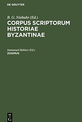 Zosimus: CSIB-B (Corpus scriptorum historiae Byzantinae)