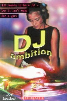 DJ Ambition: Level 2 (Scholastic Readers)