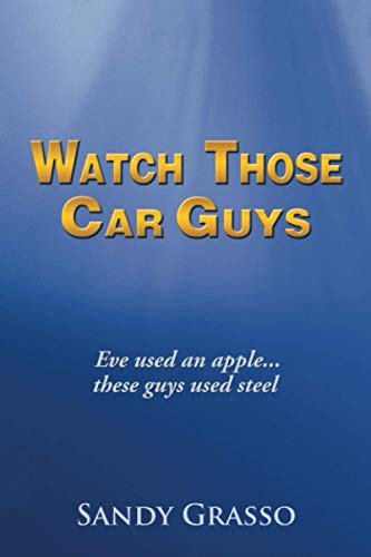 Watch Those Car Guys: Eve used an apple...these guys used steel.