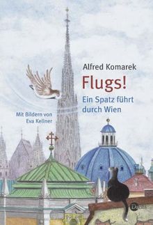 Flugs - Ein Spatz führt durch Wien