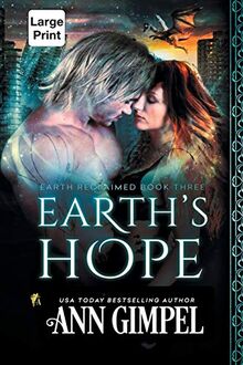 Earth's Hope: Dystopian Urban Fantasy (Earth Reclaimed, Band 3)