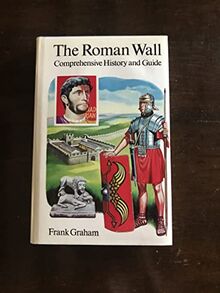 Roman Wall: Comprehensive History and Guide