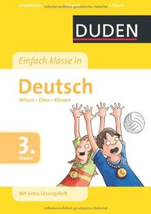 Duden - Einfach klasse in Deutsch, 3. Klasse: Wissen - Üben - Können