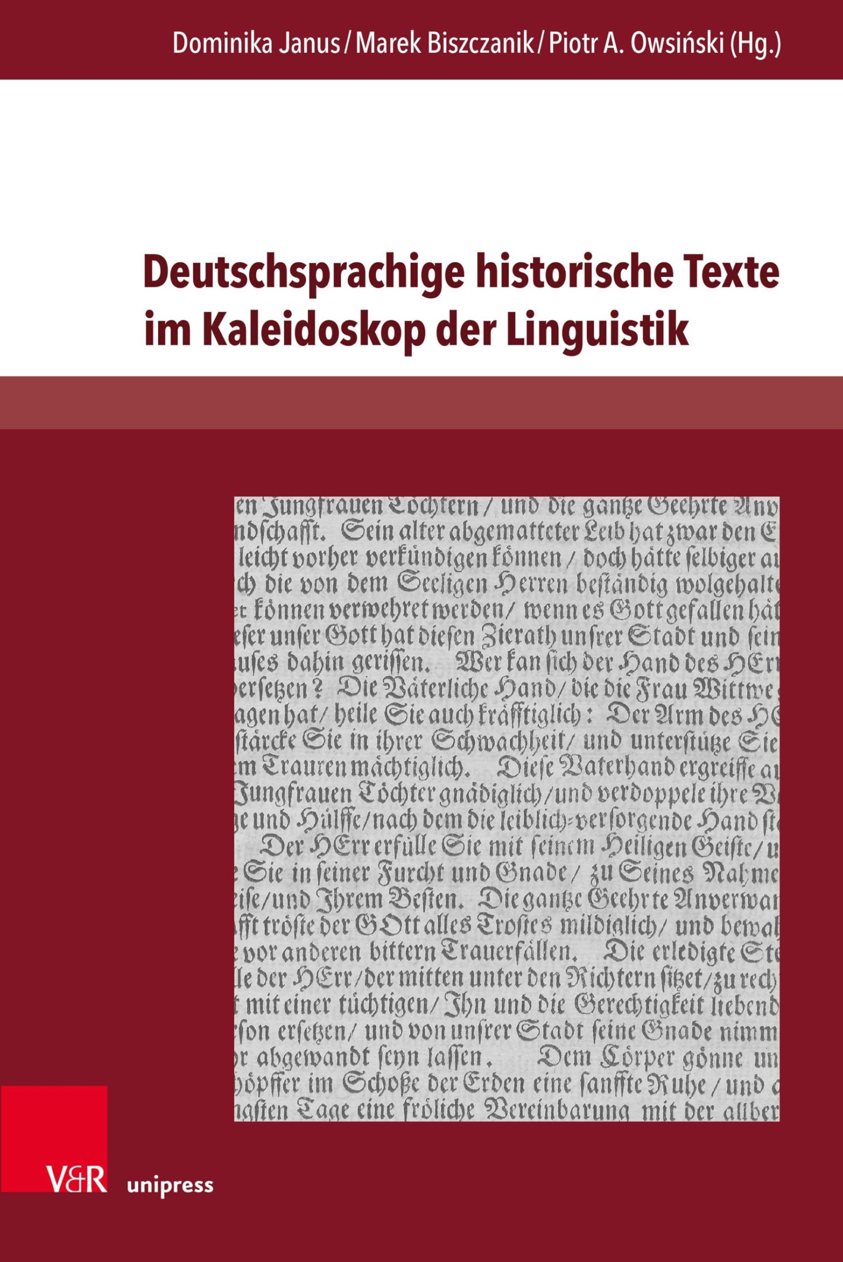 Deutschsprachige historische Texte im Kaleidoskop der Linguistik (Fields of Linguistics – Aktuelle Fragestellungen und Herausforderungen)