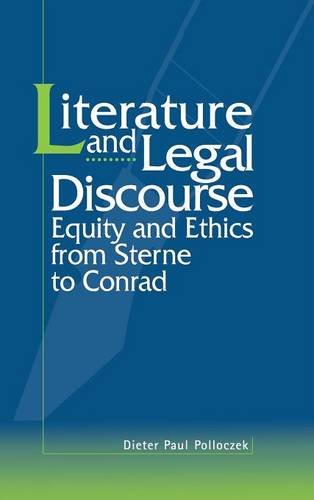 Literature and Legal Discourse: Equity and Ethics from Sterne to Conrad