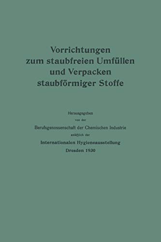 Vorrichtungen zum staubfreien Umfüllen und Verpacken staubförmiger Stoffe