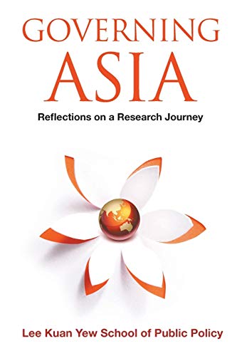 Governing Asia: Reflections On A Research Journey
