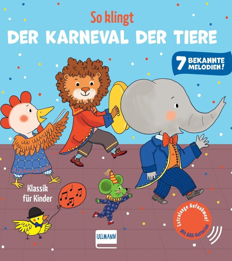Collet, Emilie: So klingt Der Karneval der Tiere - Klassik für Kinder