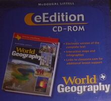 World Geography, Grades 9-12 e-Edition: McDougal Littell World Geography Texas