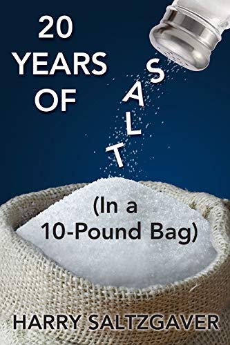 20 Years of Salt: (In a 10-Pound Bag)