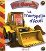 Le tractopelle d'Axel