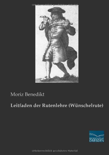 Leitfaden der Rutenlehre (Wuenschelrute)