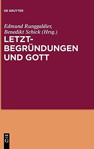 Letztbegründungen und Gott