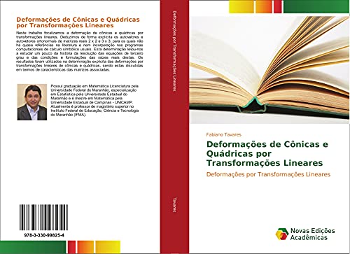 Deformações de Cônicas e Quádricas por Transformações Lineares: Deformações por Transformações Lineares