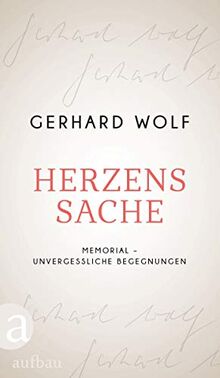 Herzenssache: Memorial – unvergessliche Begegnungen