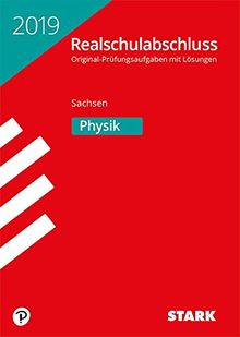 Original-Prüfungen Realschulabschluss - Physik - Sachsen