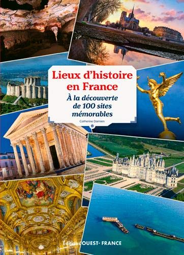 Lieux D'histoire En France (beaux-liv - Tour. Parcours Fr)