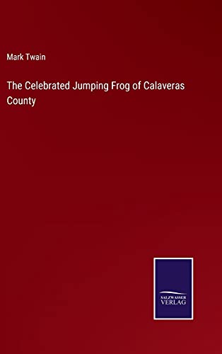The Celebrated Jumping Frog of Calaveras County