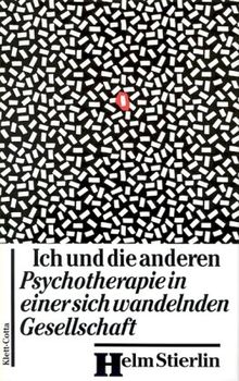 Ich und die anderen: Psychotherapie in einer sich wandelnden Gesellschaft