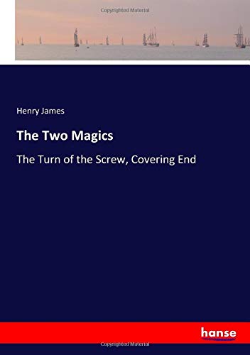 The Two Magics: The Turn of the Screw, Covering End