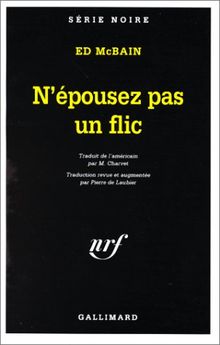 N'épousez pas un flic