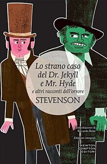 Lo strano caso del Dr. Jekyll e Mr. Hyde e altri racconti dell'orrore