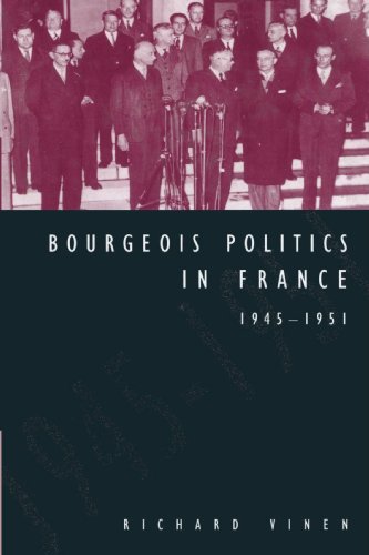 Bourgeois Politics in France, 1945-1951