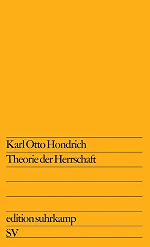 Theorie der Herrschaft (edition suhrkamp)
