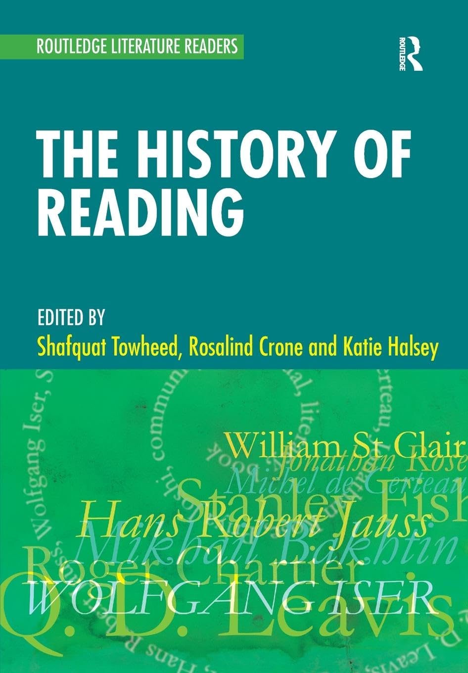 The History of Reading: A Reader (Routledge Literature Readers)