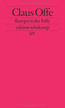 Europa in der Falle (edition suhrkamp)