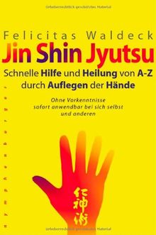 Jin Shin Jyutsu von Waldeck, Felicitas | Buch | Zustand gut
