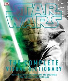 Star Wars: The Complete Visual Dictionary (DK Visual Dictionaries)