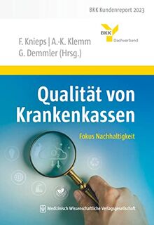 Qualität von Krankenkassen: Fokus Nachhaltigkeit (BKK Gesundheitsreport)